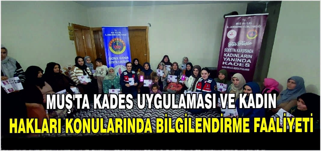 Muş’ta KADES Projesi Üzerine Kadın Hakları Bilgilendirme Etkinliği