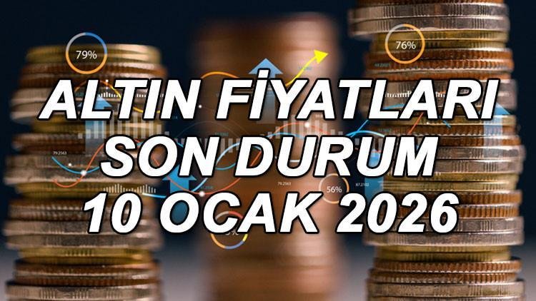 10 Ocak 2026'da Altın Fiyatlarının Güncel Durumu Nedir?