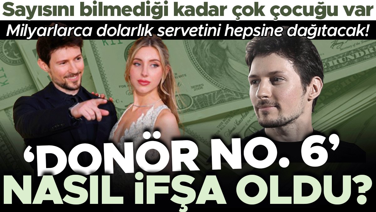 Sayısız Çocuğa Sahip Olan Zengin, Servetini Paylaşacak! 'Donör No. 6' Nasıl Ortaya Çıktı?