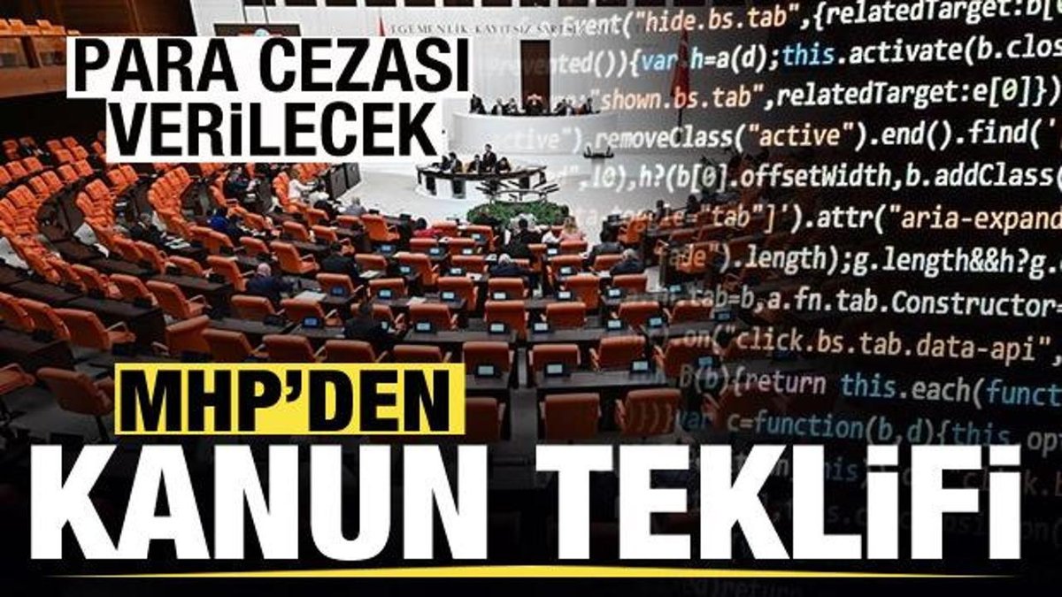 MHP Tarafından Yeni Yasa Teklifi: Para Cezaları Uygulanacak