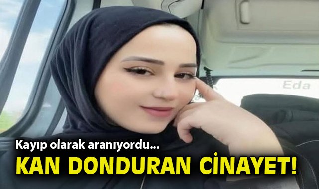 İzmir'de Kayıp Genç Kızın Cesedi Gömülü Olarak Keşfedildi