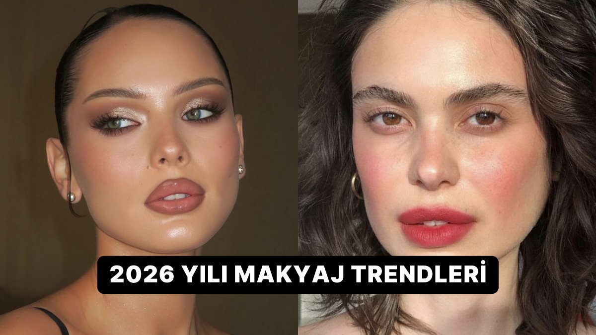 2026'Da Karşılaşacağımız 7 Makyaj Modası: Sıradanlığa Elveda!