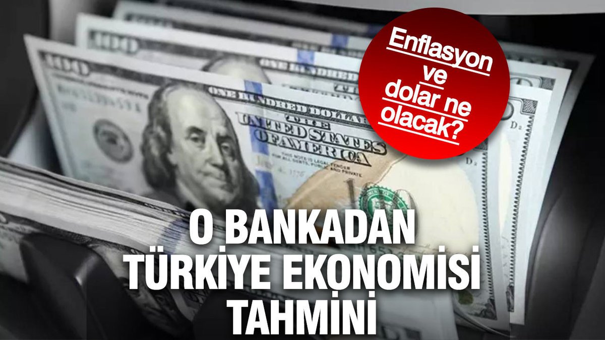 Banka Yıl Sonu Dolar Ve Enflasyon Beklentilerini Duyurdu