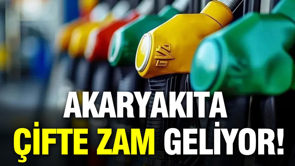 Benzin Ve Motorin Fiyatlarına İki Kat Zam Yapılacak