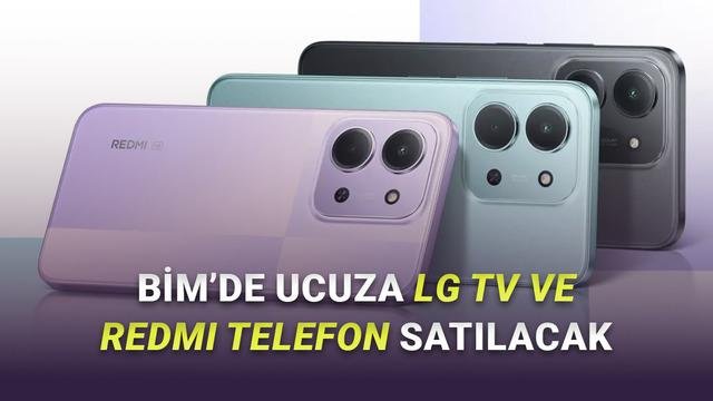 Fırsatları Kaçırmayın! BİM, Uygun Fiyatla LG NanoCell TV ve Xiaomi Redmi 15C 5G Sunuyor!