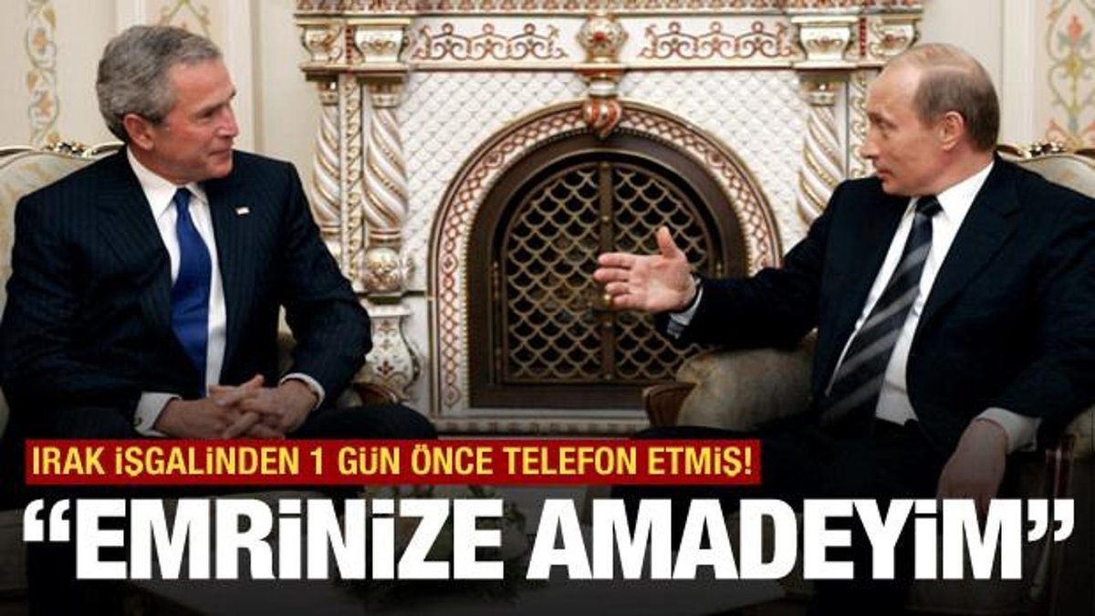 Putin Ve Bush'un Telefon Konuşmaları Gün Yüzüne Çıktı!