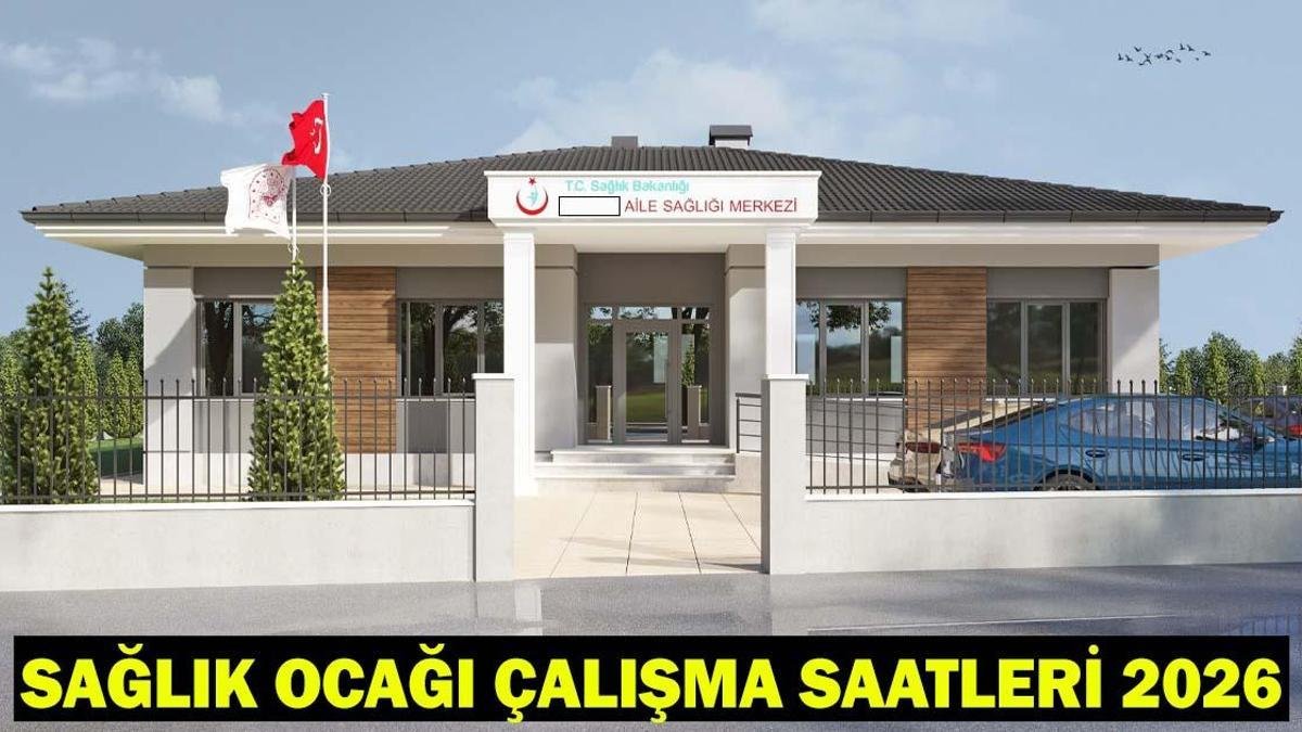 2026 Yılı İçin Sağlık Ocağı Çalışma Zamanları: Aile Hekimliği Ne Zaman Başlıyor? Hafta Sonu Açık Mı?