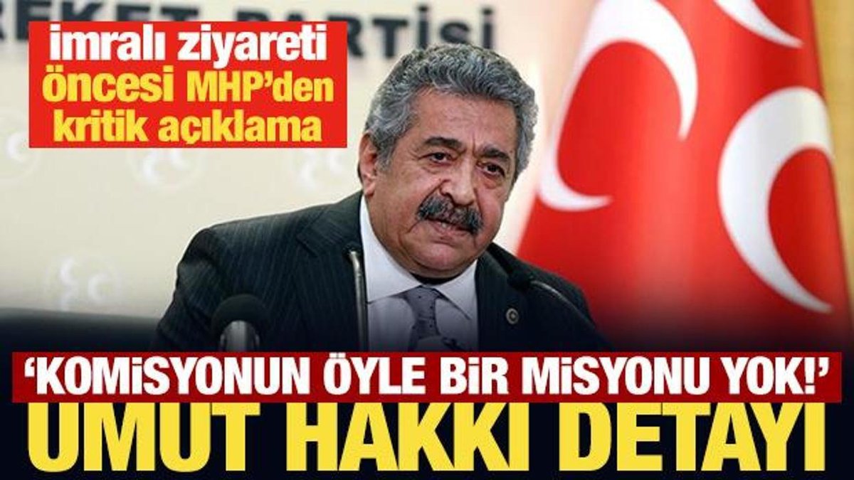 MHP'den Önemli Açıklama: İmralı Ziyareti İçin Komisyonun Görevi Yok!