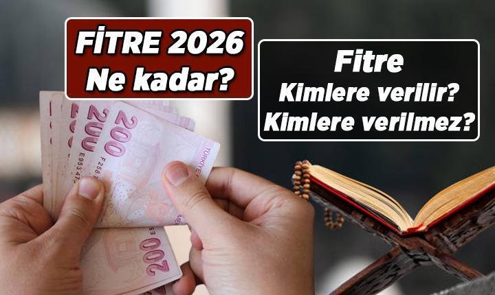 2026 Yılı Fitre Miktarı Ne Kadar, Ne Zaman Dağıtılır?