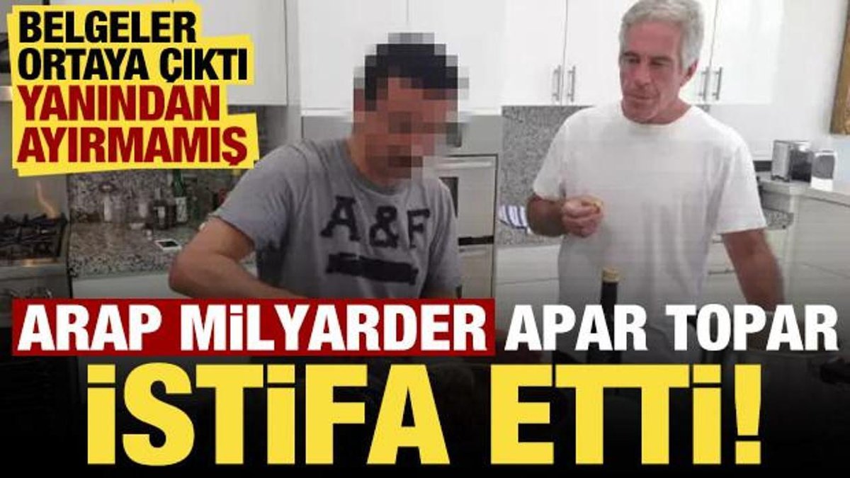 Belgeler Açığa Çıktı, Arap Milyarder Aceleyle İstifa Etti! Yanından Hiç Ayırmadı..