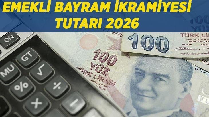 Bayram İkramiyesi 2026: Emeklilere Yapılan Zam ve Ödeme Tarihleri