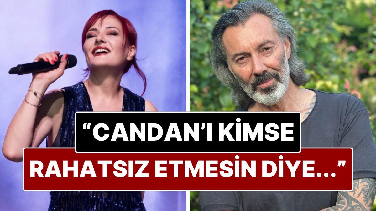 Hakan Karahan, Candan Erçetin İçin "Kimse Rahatsız Etmesin" Jestini Paylaştı!