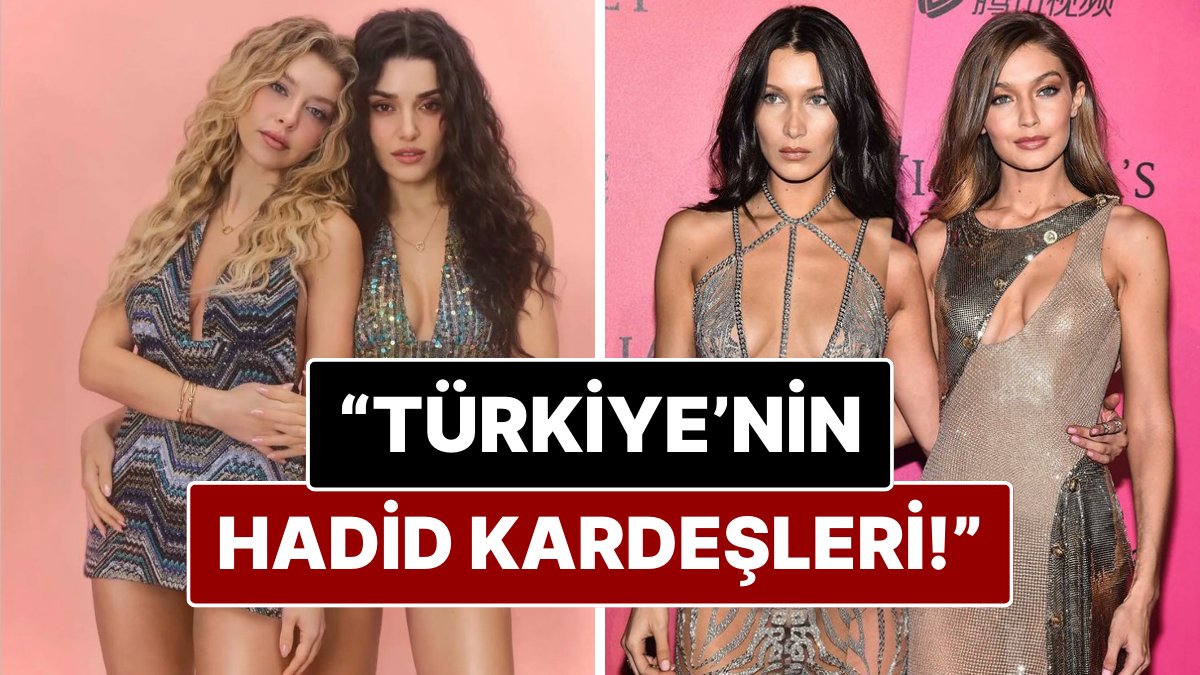 Hande Erçel ve Kız Kardeşi Gamze Erçel’in Dergi Çekimleri Konuşuluyor