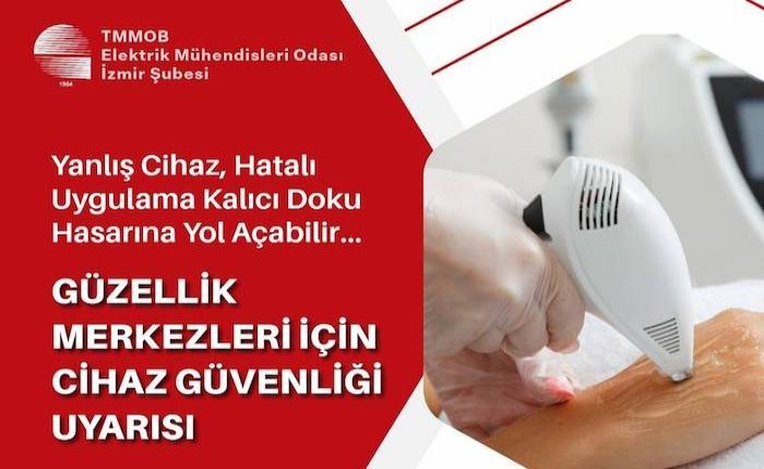 EMO'dan Estetik Merkezlerine Cihaz Güvenliği İkazı