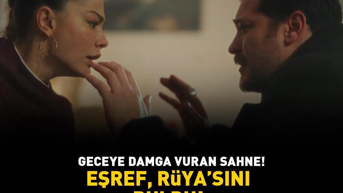 Geceyi Sarsan An! Eşref, Rüyasına Kavuştu
