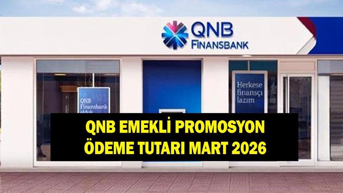 QNB Emeklilik Promosyon Miktarı Mart 2026: Ne Kadar Ödeniyor?