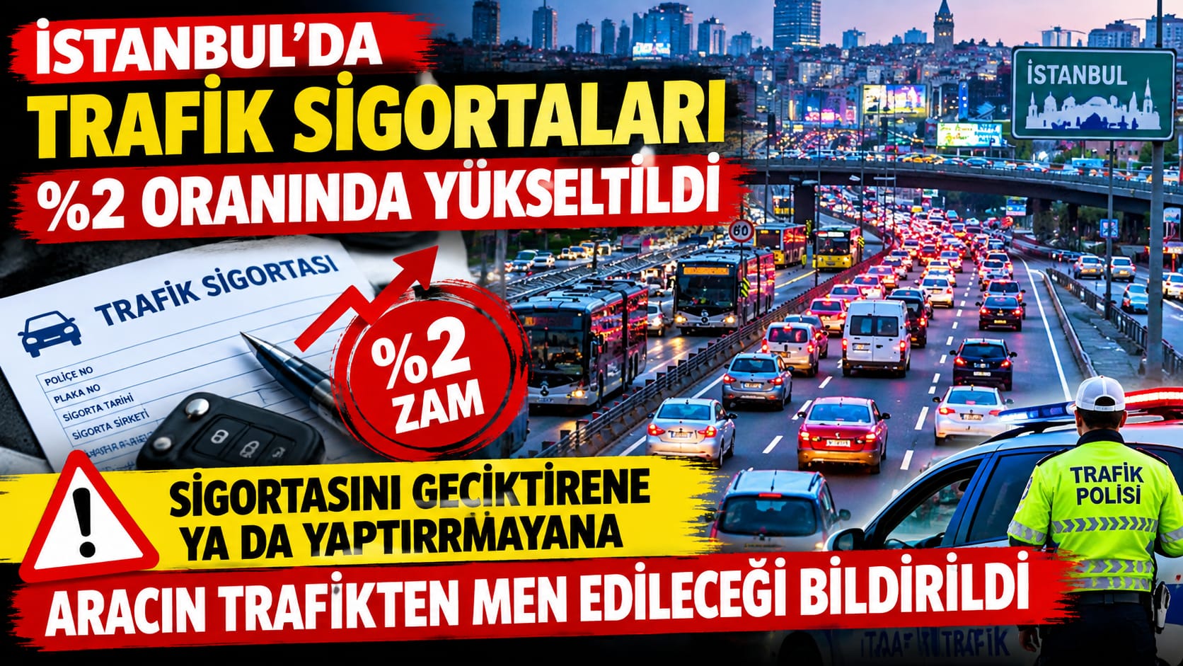 İstanbul’da trafik sigortası primleri arttı: Güncel tutarlar
