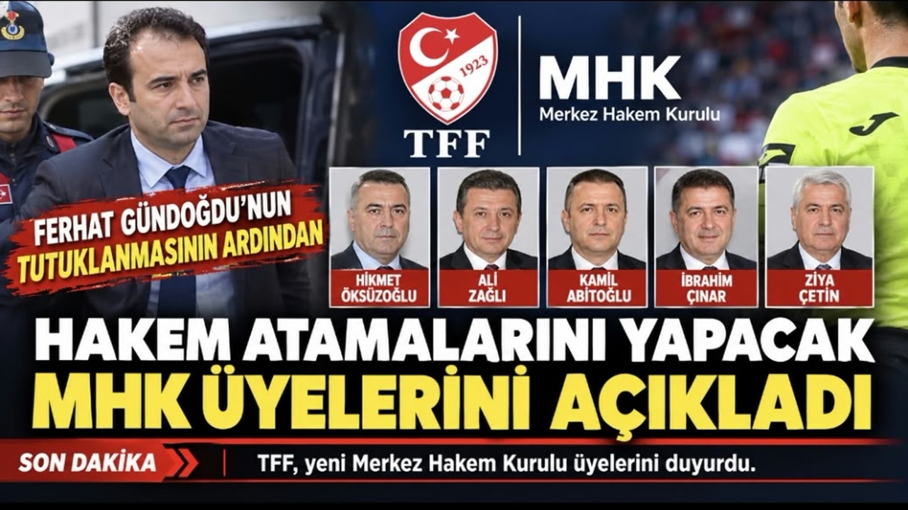 SON DAKİKA | Hakem Atamalarını Yapacak 5 İsim Açıklandı