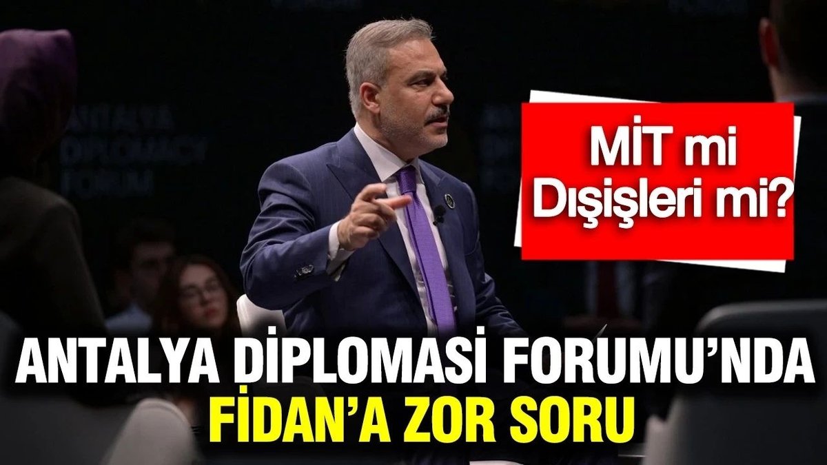Antalya Diplomasi Forumu’nda Hakan Fidan’a Zor Soru: MİT mi, Dışişleri mi?