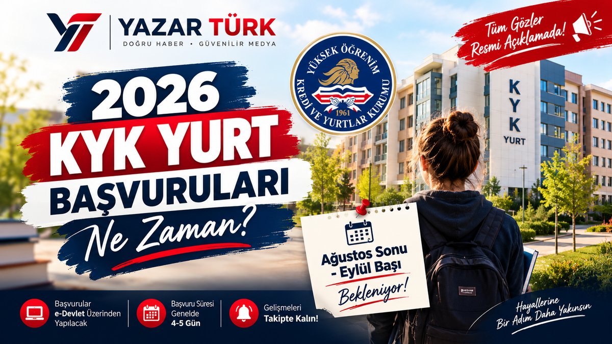 KYK YURT BAŞVURULARI 2026 NE ZAMAN? İŞTE BEKLENEN TARİH