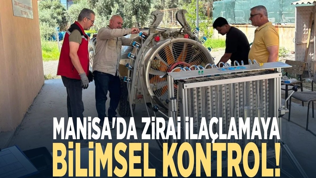 Manisa’da Zirai İlaçlamaya Bilimsel Denetim Dönemi Başladı